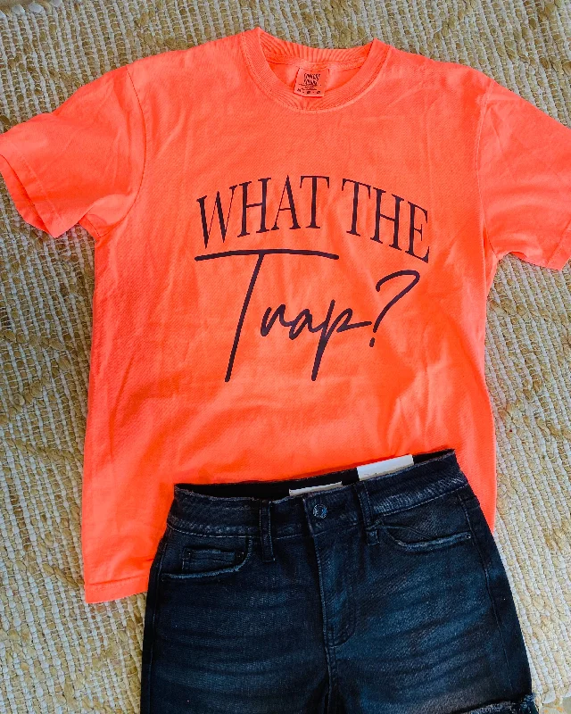 What The Trap Tee